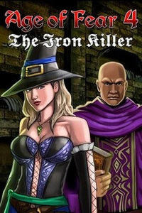 Age of Fear 4: The Iron Killer