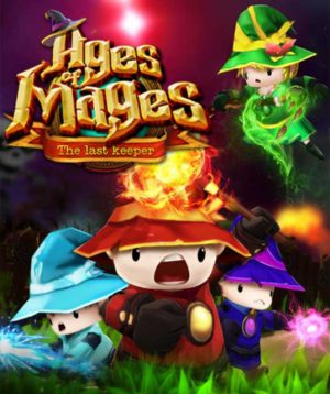 Ages of Mages: The last keeper