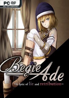 BegieAde ~a lyric of lie and retribution~