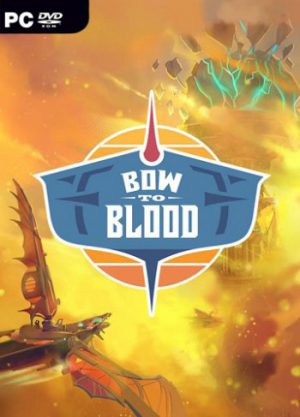 Bow to Blood: Last Captain Standing