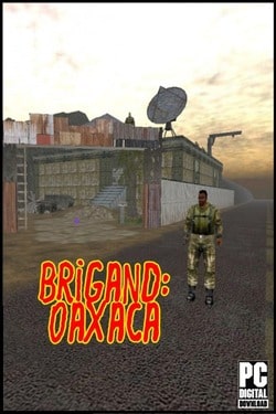 Brigand: Oaxaca (2017)