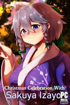 Christmas Celebration With Sakuya Izayoi