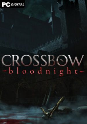 CROSSBOW: Bloodnight