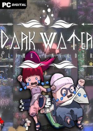 Dark Water: Slime Invader