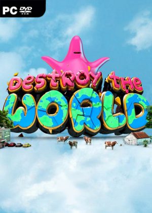 Destroy The World