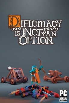 Diplomacy is Not an Option