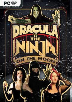 Dracula VS The Ninja On The Moon