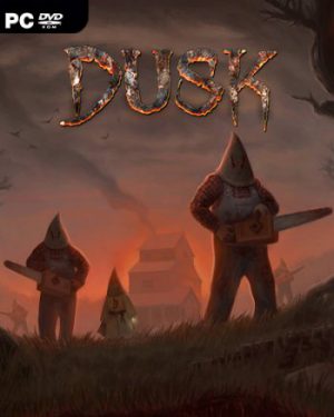 DUSK - Intruder Edition