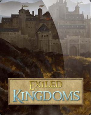 Exiled Kingdoms