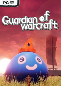 Guardian of Warcraft (2021)