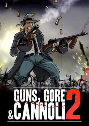 Guns, Gore and Cannoli 2