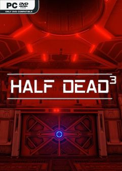 Half Dead 3