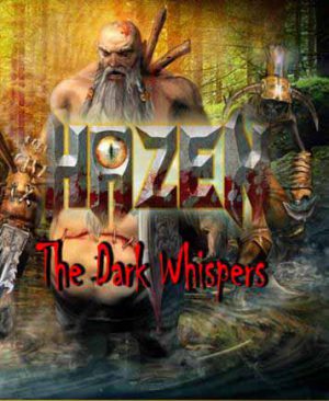 Hazen: The Dark Whispers