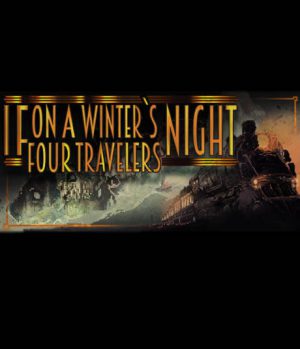 If On A Winter's Night, Four Travelers