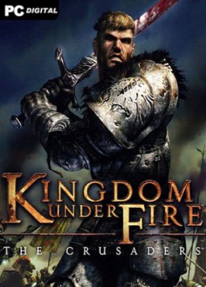 Kingdom Under Fire: The Crusaders