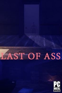Last of Ass (2020)