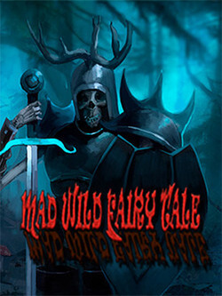 Mad Wild Fairy Tale