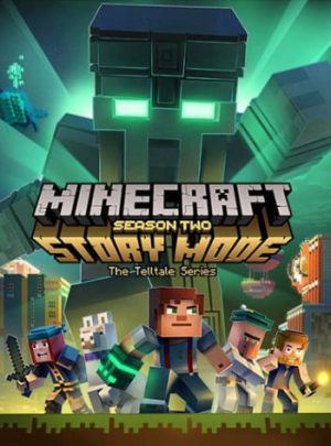 Minecraft: Story Mode - Season Two. Episode 1-5