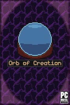 Orb of Creation (2022)