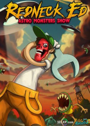 Redneck Ed: Astro Monsters Show