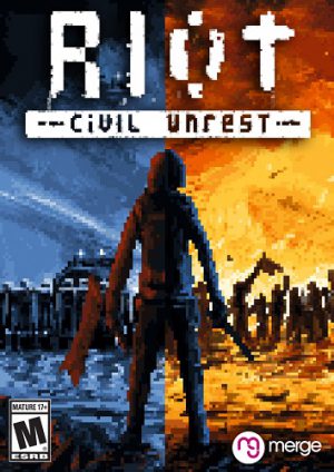 RIOT: Civil Unrest