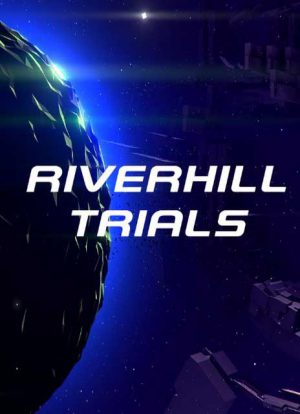 Riverhill Trials