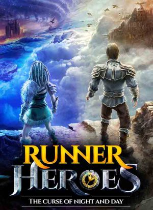 RUNNER HEROES: The curse of night and day