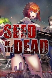 Seed of the Dead (2018)