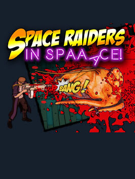 Space Raiders in Space