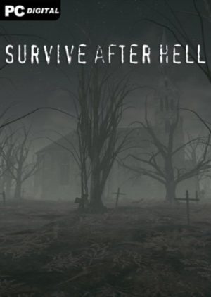 Survive after hell