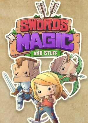 Swords 'n Magic and Stuff