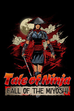 Tale of Ninja: Fall of the Miyoshi