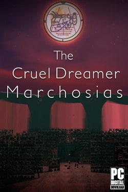 The Cruel Dreamer Marchosias