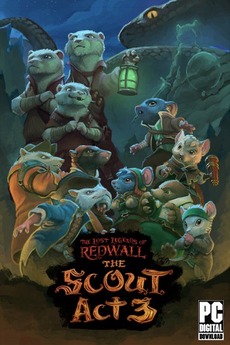 The Lost Legends of Redwall: The Scout Act 3