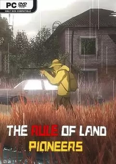 The Rule of Land: Pioneers