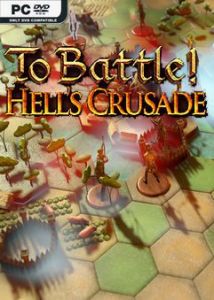 To Battle!: Hell's Crusade