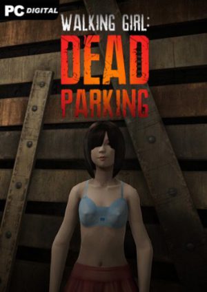 Walking Girl: Dead Parking